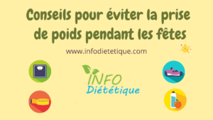 Comment éviter la prise de poids pendant les fêtes ?