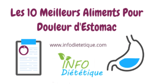 10 meilleurs aliments pour douleur d'estomac