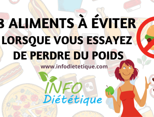 8 Aliments à éviter lorsque vous essayez de perdre du poids